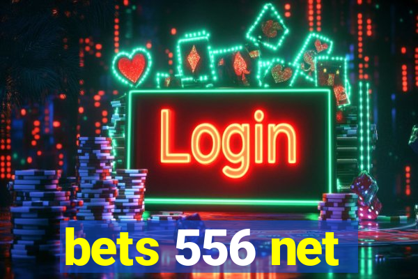 bets 556 net